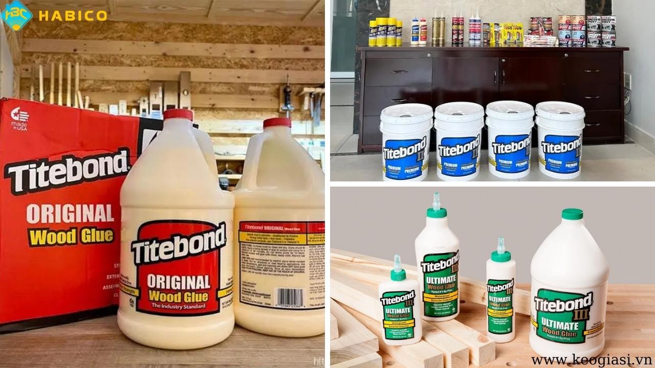 Các loại sản phẩm keo sữa Titebond