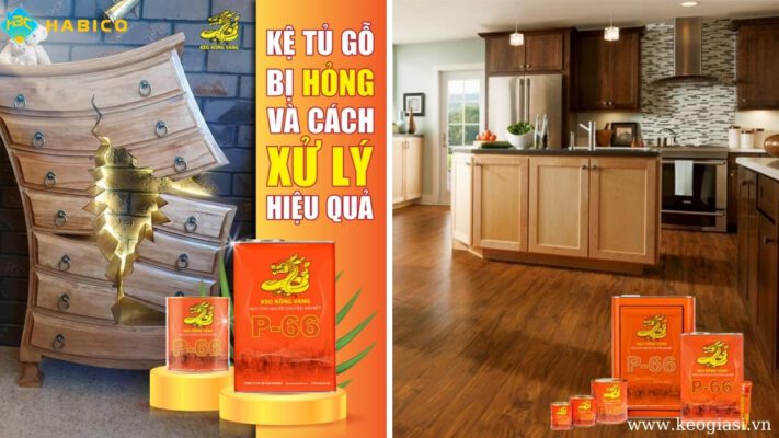 Giải pháp xử lý kệ tủ bị hỏng bằng keo Rồng Vàng P-66