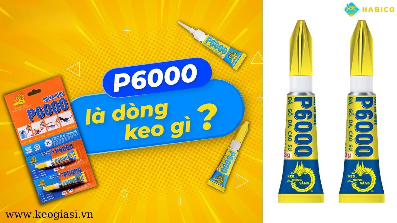 Keo Rồng Vàng Super Glue P-6000 siêu chắc