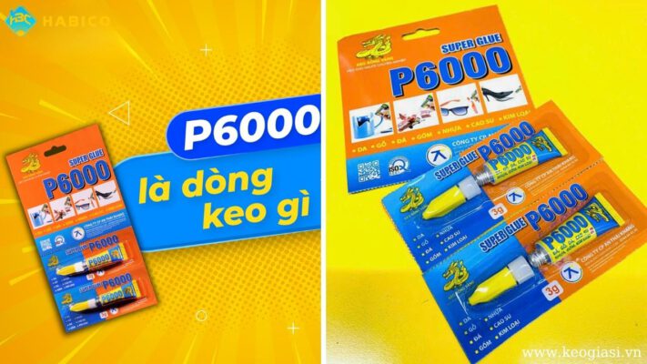 Keo dán sắt P6000